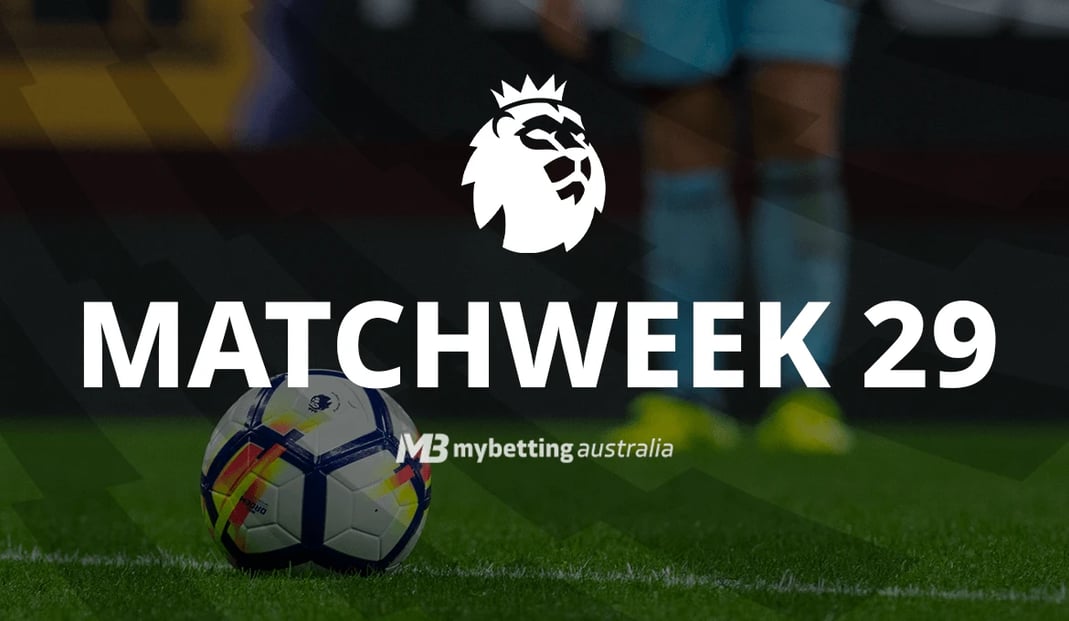 EPL Matchweek 29